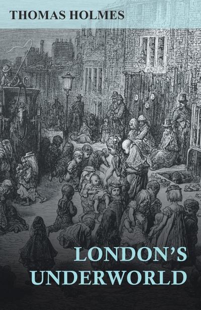 London’s Underworld