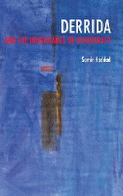 Derrida and the Inheritance of Democracy