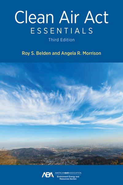 Clean Air ACT Essentials, Third Edition