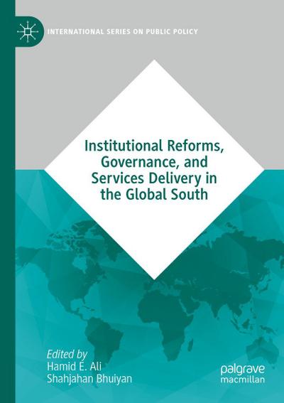 Institutional Reforms, Governance, and Services Delivery in the Global South