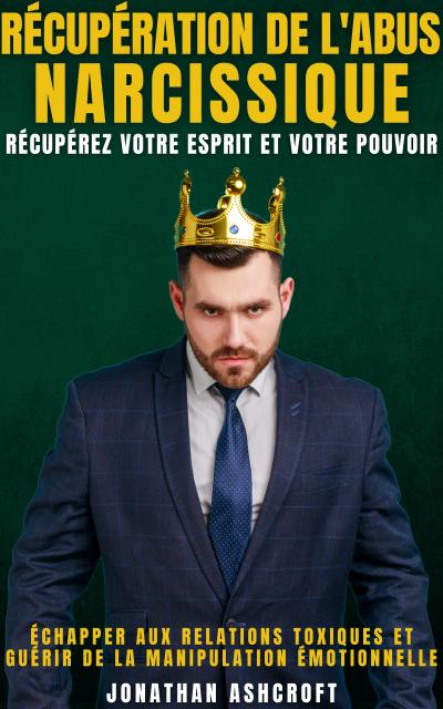 Récupération De L’abus Narcissique