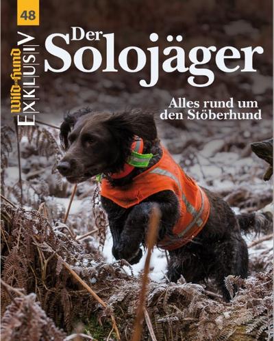 WILD UND HUND Exklusiv Nr. 48: Der Solojäger inkl. DVD