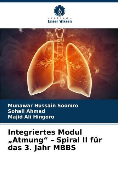 Integriertes Modul Atmung - Spiral II für das 3. Jahr MBBS