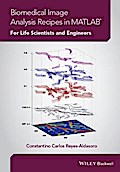 Biomedical Image Analysis Recipes in MATLAB