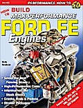How to Build Max-Performance Ford FE Engines