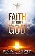Faith To Obey God