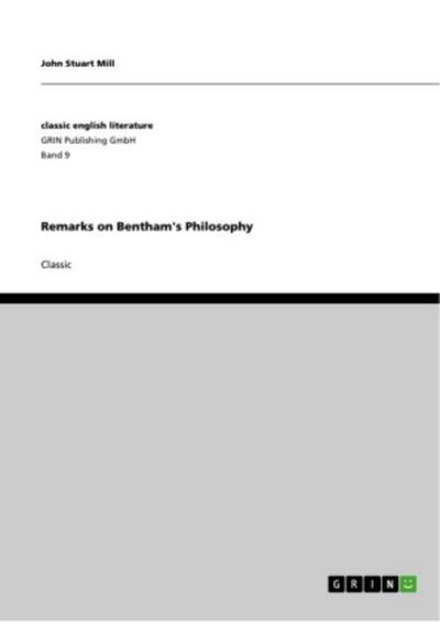 Remarks on Bentham’s Philosophy