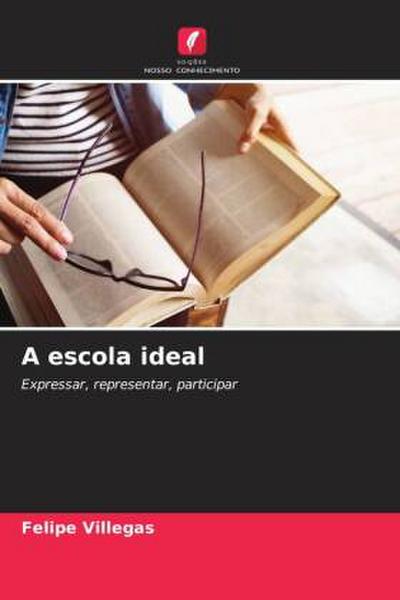 A escola ideal