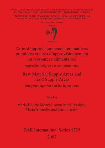 Aires d’approvisionnement en matières premières et aires d’approvisionnement en ressources alimentaires/Raw Material Supply Areas and Food Supply Area