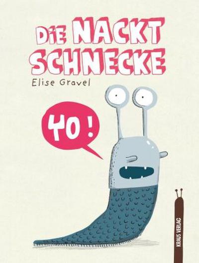 Die Nacktschnecke