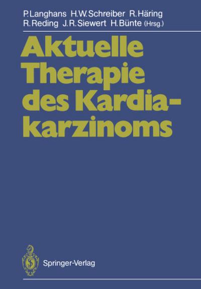 Aktuelle Therapie des Kardiakarzinoms