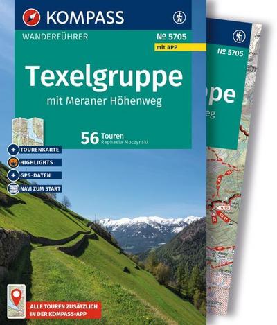 KOMPASS Wanderführer Texelgruppe mit Meraner Höhenweg, 56 Touren mit Extra-Tourenkarte