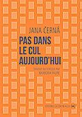Pas dans le cul aujourd’hui