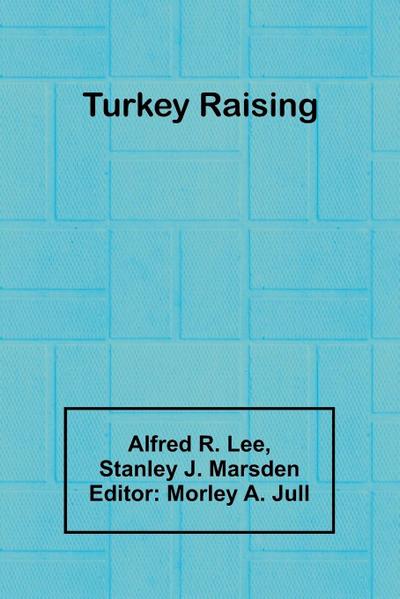 Turkey Raising