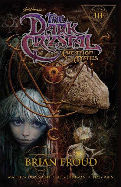 Jim Henson’s The Dark Crystal: Creation Myths Vol. 3