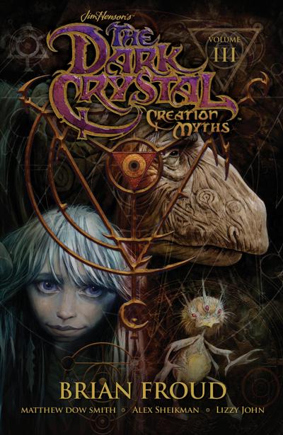 Jim Henson’s the Dark Crystal: Creation Myths Vol. 3