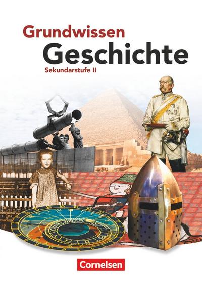 Grundwissen Geschichte. Sekundarstufe II. Schülerbuch
