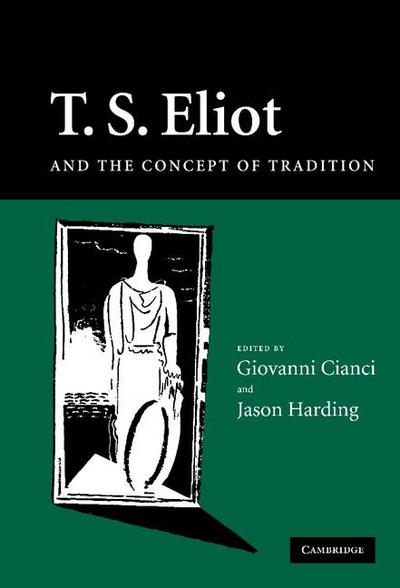 T.S. Eliot and the Concept of Tradition