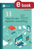 33 Tipps für den digitalen Schulalltag