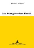 Das Wort gewordene Fleisch