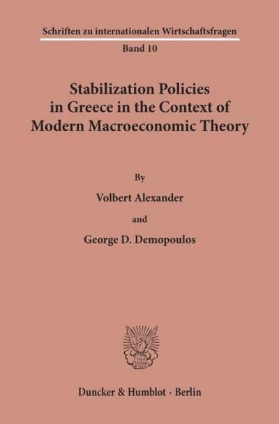 Stabilization Policies in Greece in the Context of Modern Macroeconomic Theory.