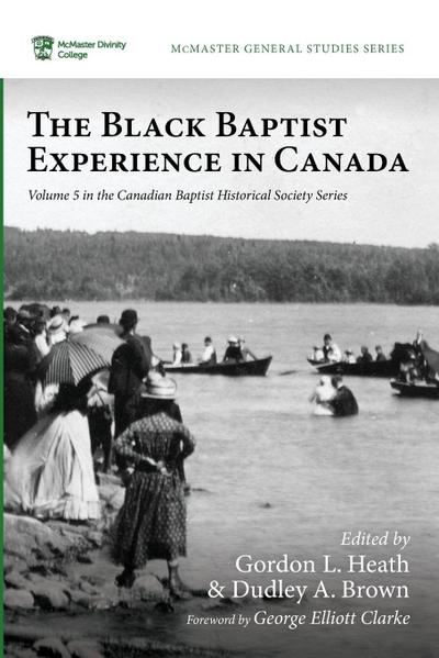 The Black Baptist Experience in Canada