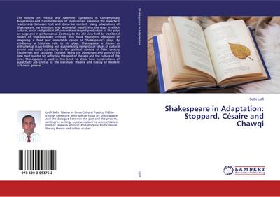 Shakespeare in Adaptation: Stoppard, Césaire and Chawqi