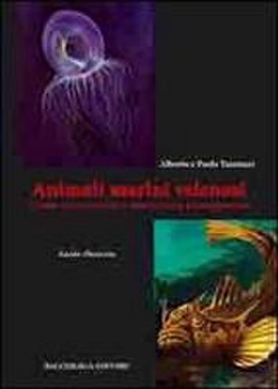 Animali marini velenosi. Come riconoscerli e intervenire prontamente