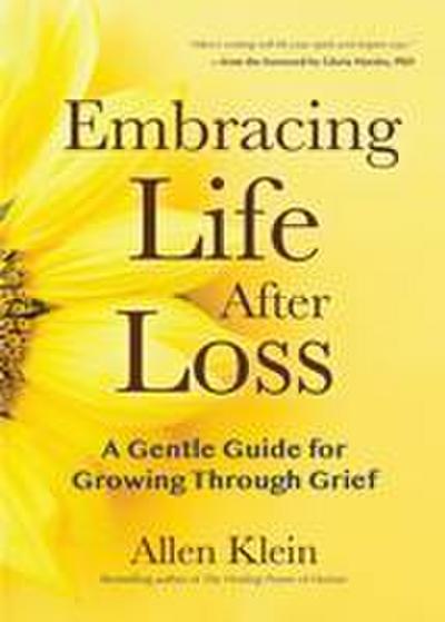 Embracing Life After Loss