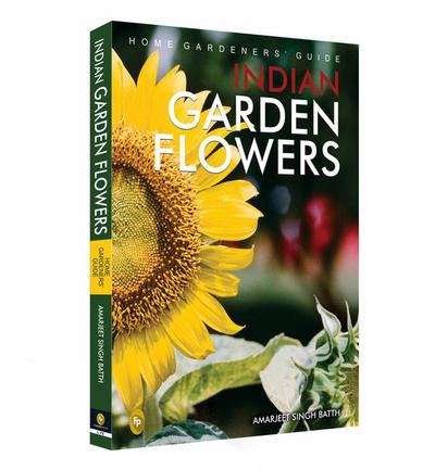 Home Gardeners’ Guide Indian Garden Flowers
