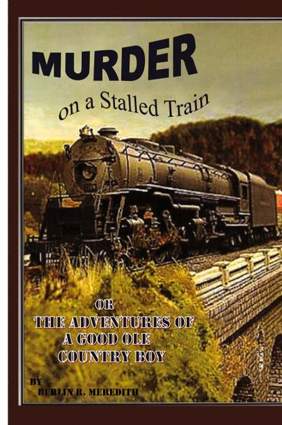 Murder on a Stalled Train