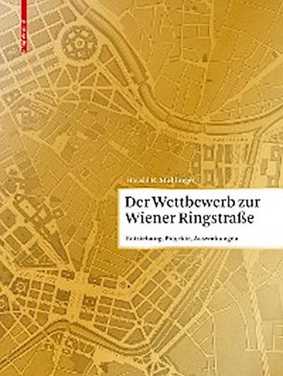 Der Wettbewerb zur Wiener Ringstraße