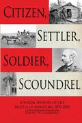 Citizen, Settler, Soldier, Scoundrel