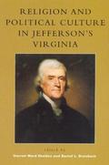 Religion and Political Culture in Jefferson’s Virginia