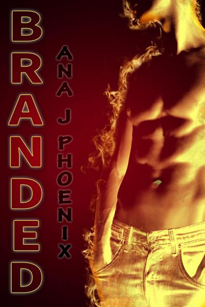 Branded (Ash and Flames, #1)
