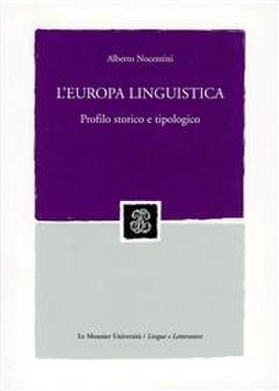 L’ Europa linguistica: profilo storico e tipologico