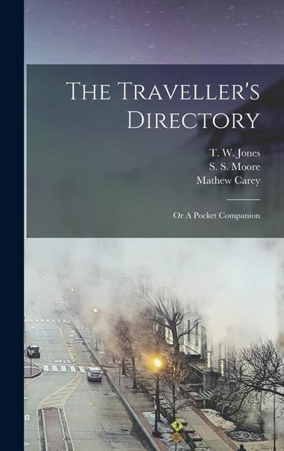 The Traveller’s Directory: Or A Pocket Companion