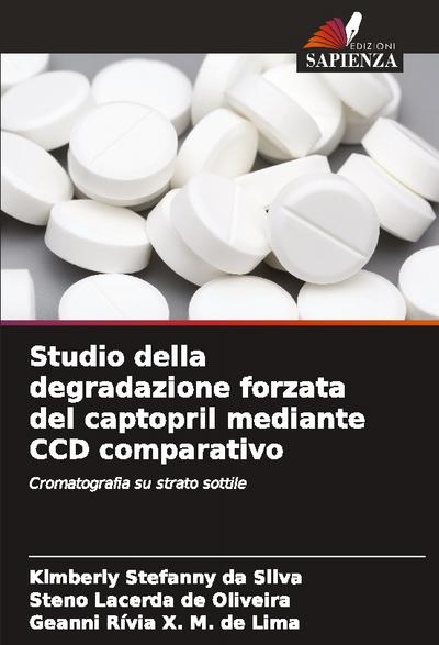Studio della degradazione forzata del captopril mediante CCD comparativo