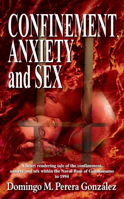 Confinement, Anxiety and Sex