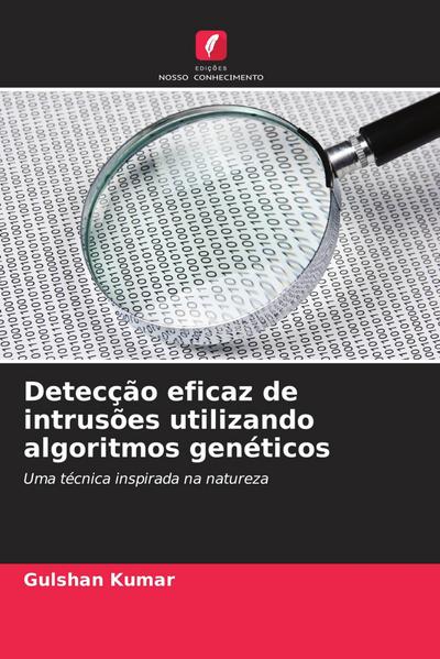 Detecção eficaz de intrusões utilizando algoritmos genéticos
