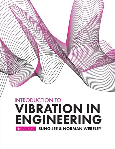 Introduction to Vibration in Engineering