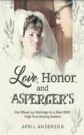 Love, Honor, and Asperger’s