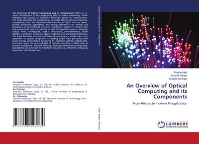 An Overview of Optical Computing and its Components