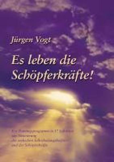 Es leben die Schöpferkräfte