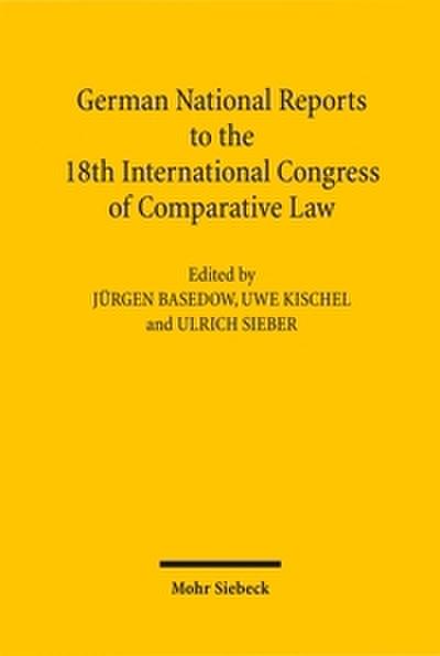 German National Reports to the 18th International Congress of Comparative Law