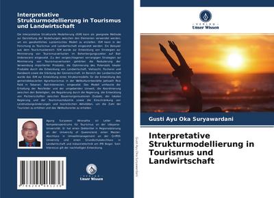 Interpretative Strukturmodellierung in Tourismus und Landwirtschaft