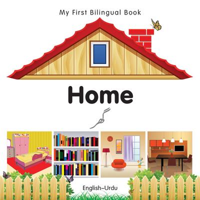 My First Bilingual Book-Home (English-Urdu)