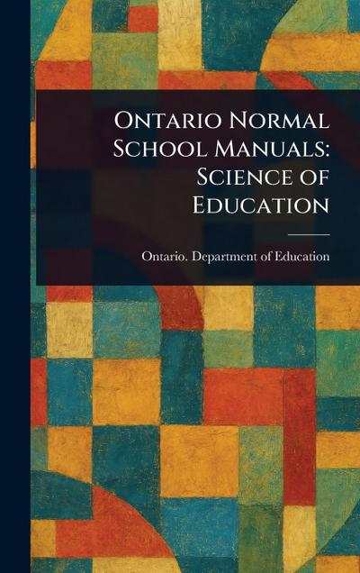Ontario Normal School Manuals