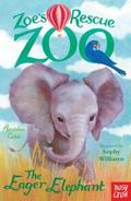 Zoe’s Rescue Zoo: The Eager Elephant