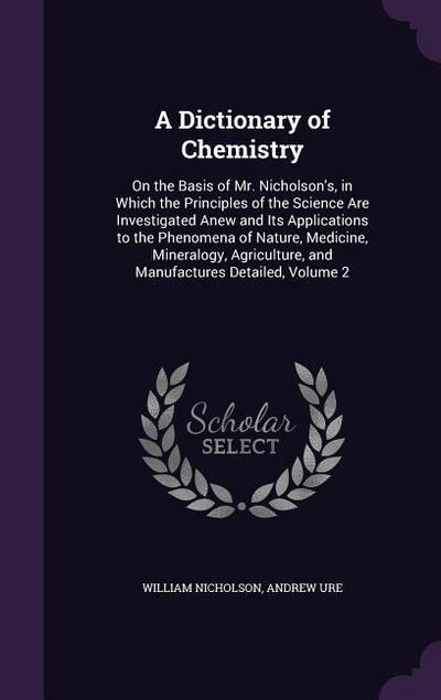 A Dictionary of Chemistry